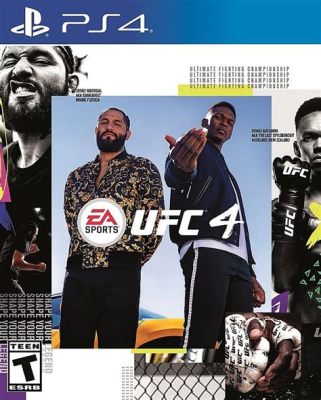 EA Sports UFC 4: A Brutal Journey into the World of Mixed Martial Arts!